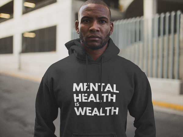 Mental Health is Wealth Hoodie (WHITE)